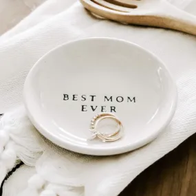 Best Mom Ever Trinket Tray