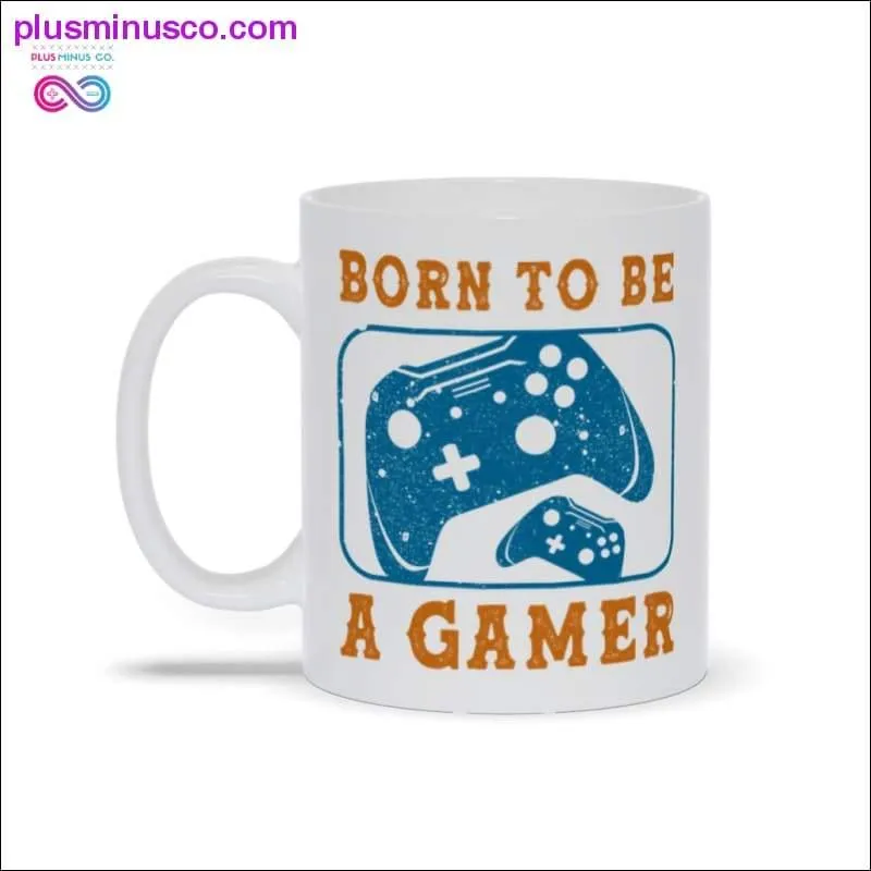 Born to be a Gamer Mugs