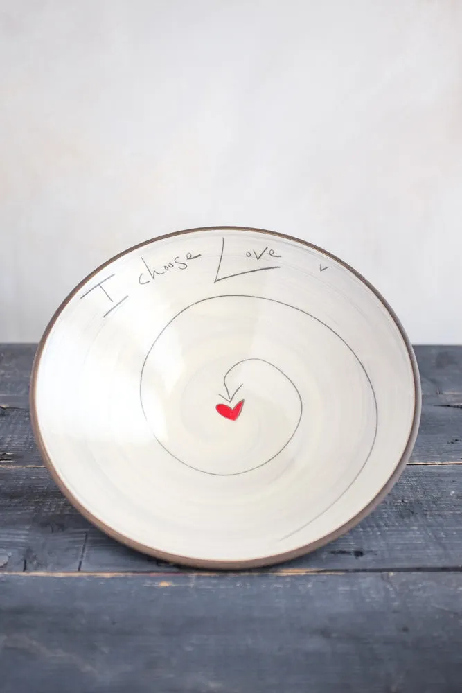 I Choose Love Hand Painted Ceramic Serving Bowl